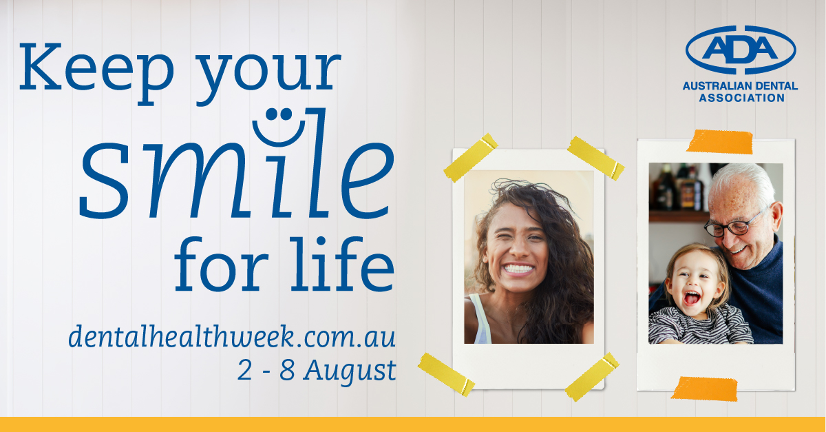 Dental Health Week 2021 Keep your smile for life