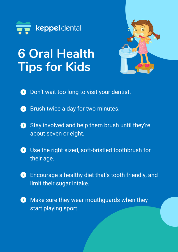 List of 6 oral health tips for kids.